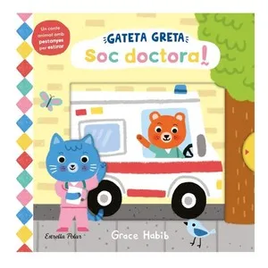 ED. ESTRELLA POLAR Llibre Gateta Greta. Soc doctora!