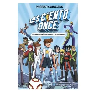 ED. DESTINO Llibre Los Ciento Once 1. El partido más importante