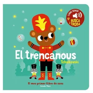 ED. ESTRELLA POLAR Llibre El trencanous. El meu primer llibre de sons