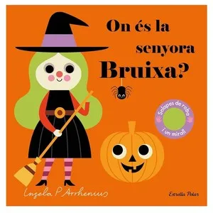 ED. ESTRELLA POLAR Llibre On és la senyora Bruixa?