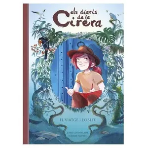 ED. ALFAGUARA Llibre Els diaris de la Cirera 6 - El viatge i l'oblit