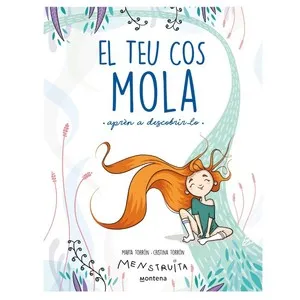 ED. MONTENA Llibre El teu cos mola