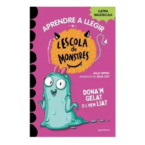 ED. MONTENA Aprendre a llegir a l'escola de Monstres