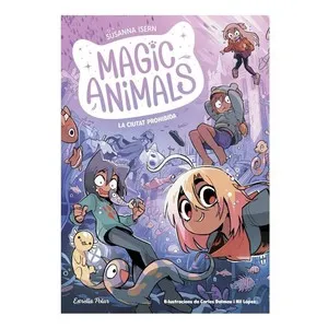 ED. ESTRELLA POLAR Llibre Magic Animals 9. La Ciutat Prohibida