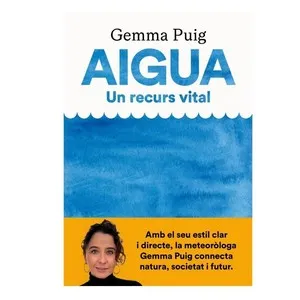 ED. ARA LLIBRES Llibre Aigua, un recurs vital