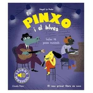 ED. ESTRELLA POLAR Llibre En Pinxo i el Blues