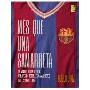 ED. BARÇA BOOKS Llibre Més que una samarreta
