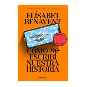 ED. DEBOLSILLO Llibre Como no escribí nuestra historia