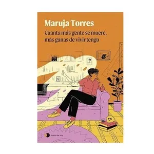 ED. TEMAS DE HOY Llibre Cuanta mas gente se muere, más ganas de vivir tengo