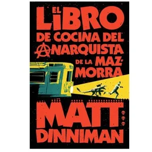 ED. NOVA Llibre El libro de cocina del anarquista de la mazmorra