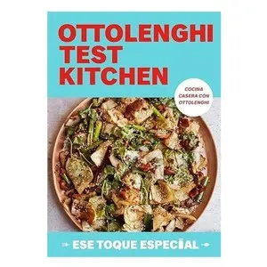 ED. SALAMANDRA Llibre Ottolenghi Test Kitchen: Ese toque especial