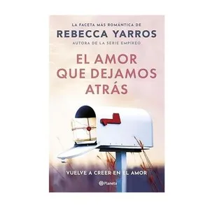ED. PLANETA Llibre El amor que dejamos atrás