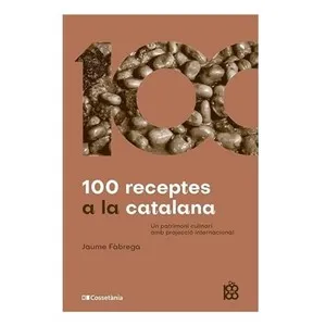ED. COSSETANIA Llibre 100 receptes a la catalana