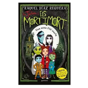ED. MONTENA Llibre La Júlia i els Mortimort 1