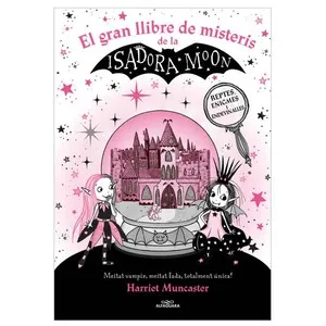 ED. ALFAGUARA Llibre Isadora Moon. El gran llibre dels misteris
