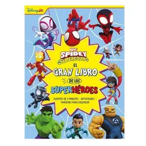 ED. DISNEY Llibre Spidey y su superequipo. El gran libro